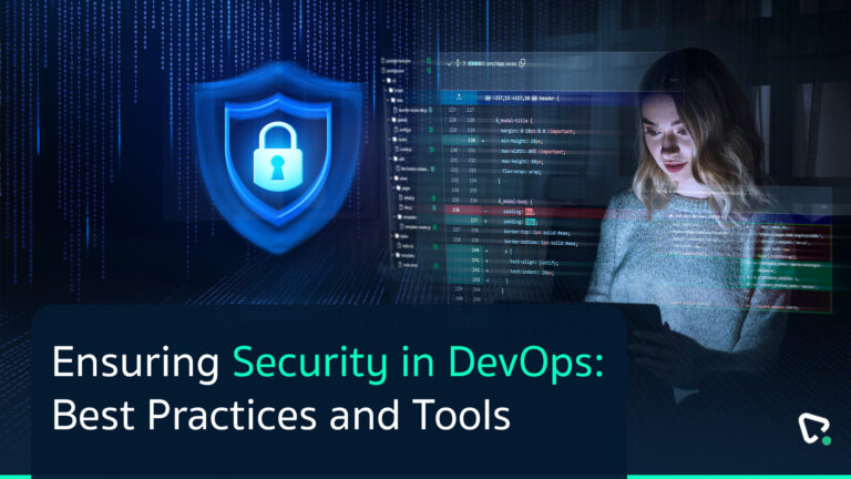 Ensuring Security in DevOps Best Practices and Tools